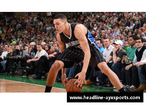 AYX爱游戏NBA篮球火：深度解析球星、战术与赛季动态 - 副本